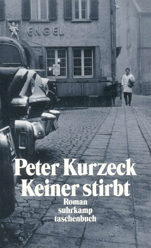 Keiner Stirbt Peter Kurzeck